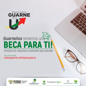 Abierta la convocatoria Guarne pa´ la U