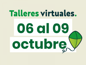 Talleres virtuales del 06 al 09 de octubre