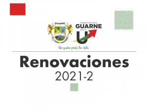 Calendario de renovaciones Guarne pa´ la U 2021-2.