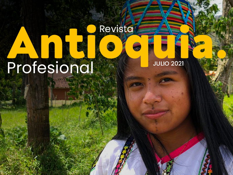 portada-revista-antioquia-profesional- julio-2021