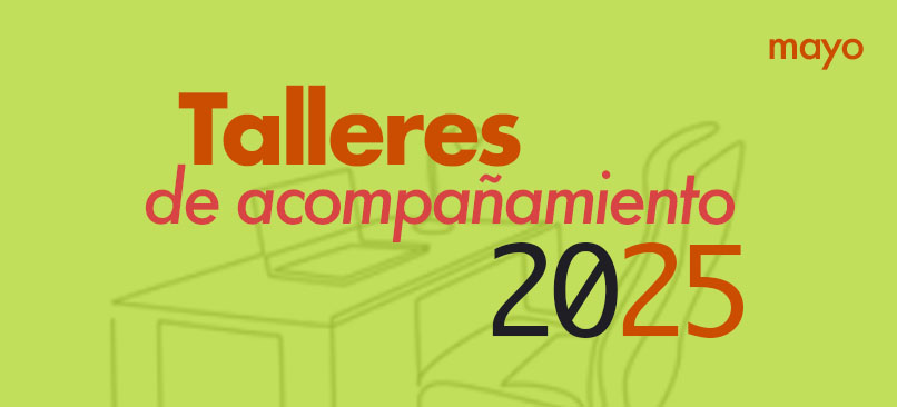 Talleres2025Mesa de trabajo 6 - Talleres de Acompañamiento Mayo Corporación Gilberto Echeverri mejía