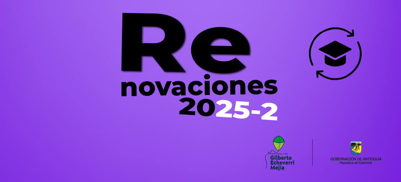 Renovaciones2025 2 02 1 1 - Renovaciones 2025-2 Corporación Gilberto Echeverri mejía