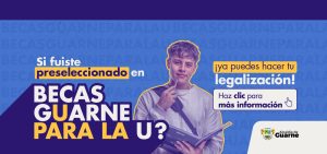Banner Legalizaciones Becas Guarne para la U 2 01 300x141 - Inicio Corporaci&oacute;n Gilberto Echeverri mej&iacute;a